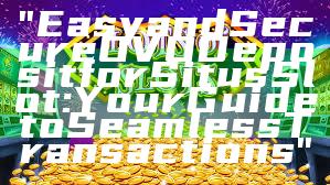 "Easy and Secure OVO Deposit for Situs Slot: Your Guide to Seamless Transactions"