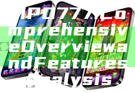 MPO777: Comprehensive Overview and Features Analysis