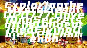 Exploring the Mysteries of UFO777: Unveiling Secrets of the Unidentified Flying Object Phenomenon