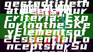 Here’s a suggested title that meets your criteria: 

"Exploring the 5 Key Elements of 2 Essential Concepts for Success"