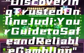 "Discovering Trusted Online Judi: Your Guide to Safe and Reliable Gambling"