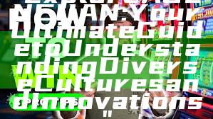 "Explore AGENCUAN: Your Ultimate Guide to Understanding Diverse Cultures and Innovations"