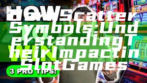 Dark Scatter Symbols: Understanding Their Impact in Slot Games